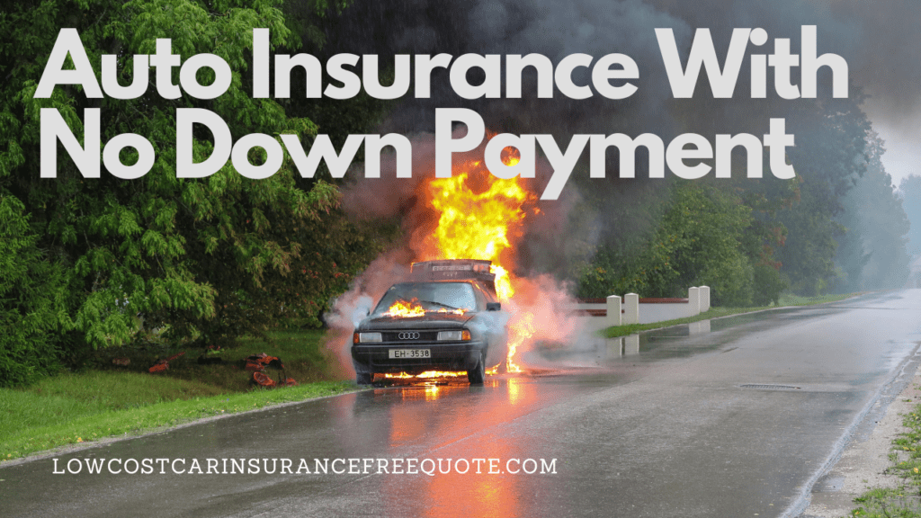 Auto Insurance With No Down Payment