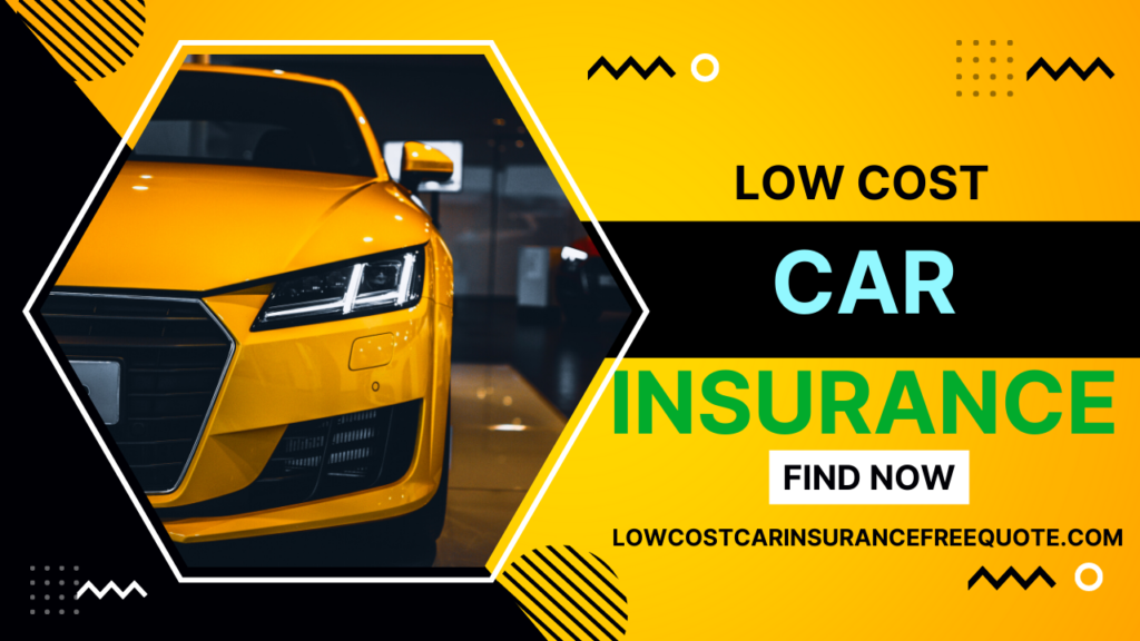 Low Cost Car Insurance