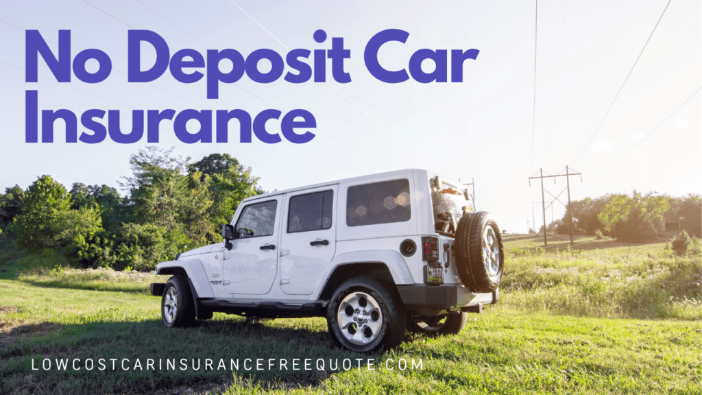 No Deposit Car Insurance