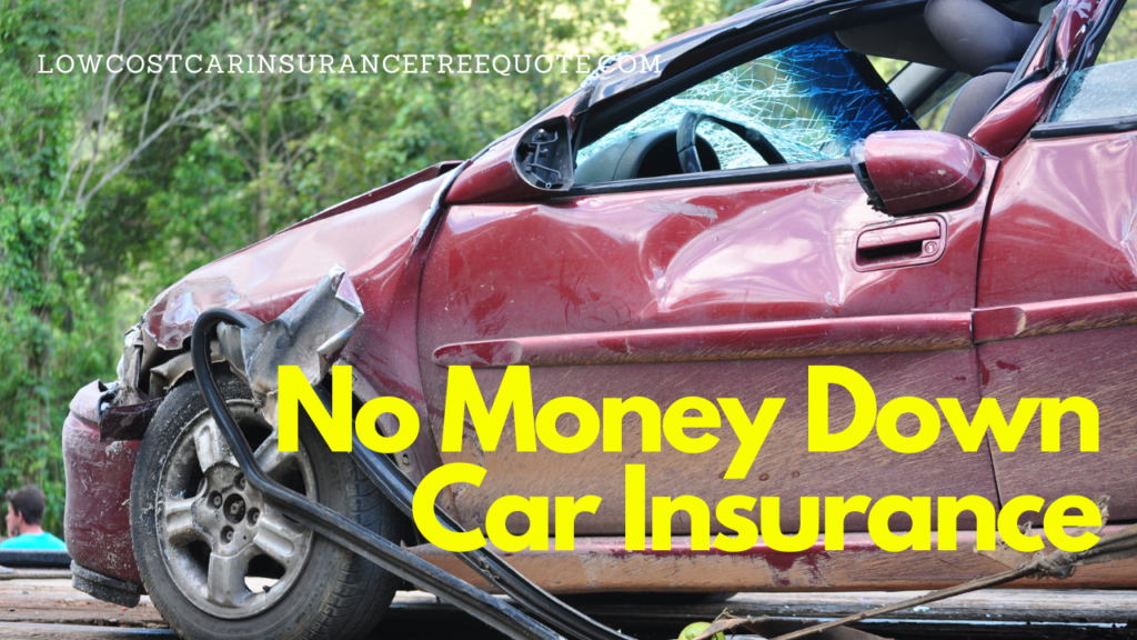 No Money Down Car Insurance