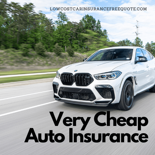 Very Cheap Auto Insurance