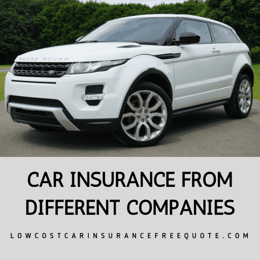 Car Insurance From Different Companies