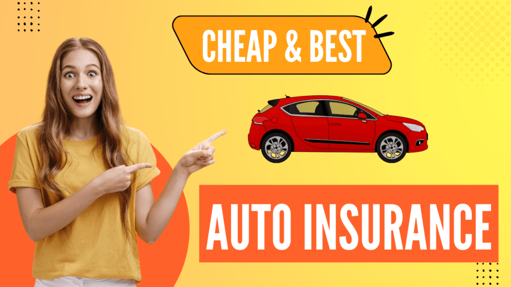 Cheap & Best Auto Insurance