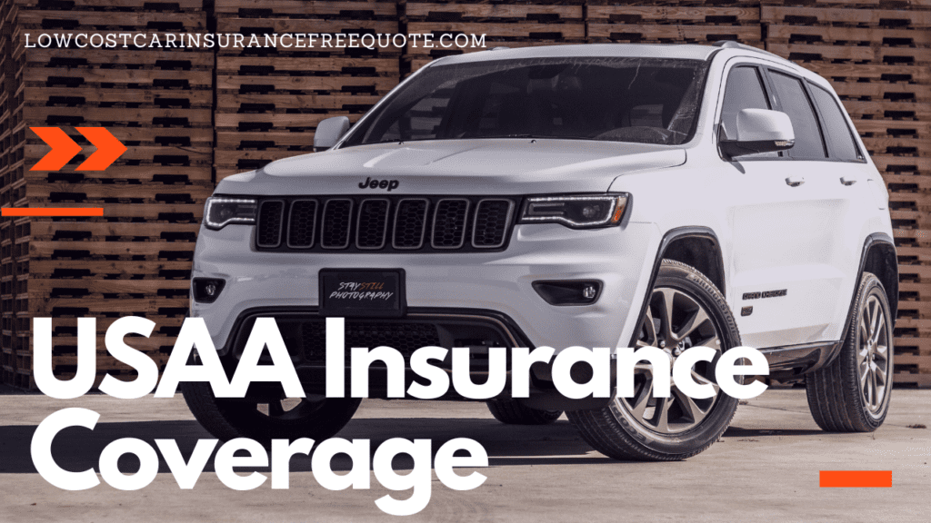 USAA Insurance Coverage